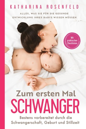 Buchtipp: Zum ersten Mal schwanger
